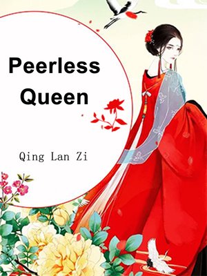 cover image of Peerless Queen